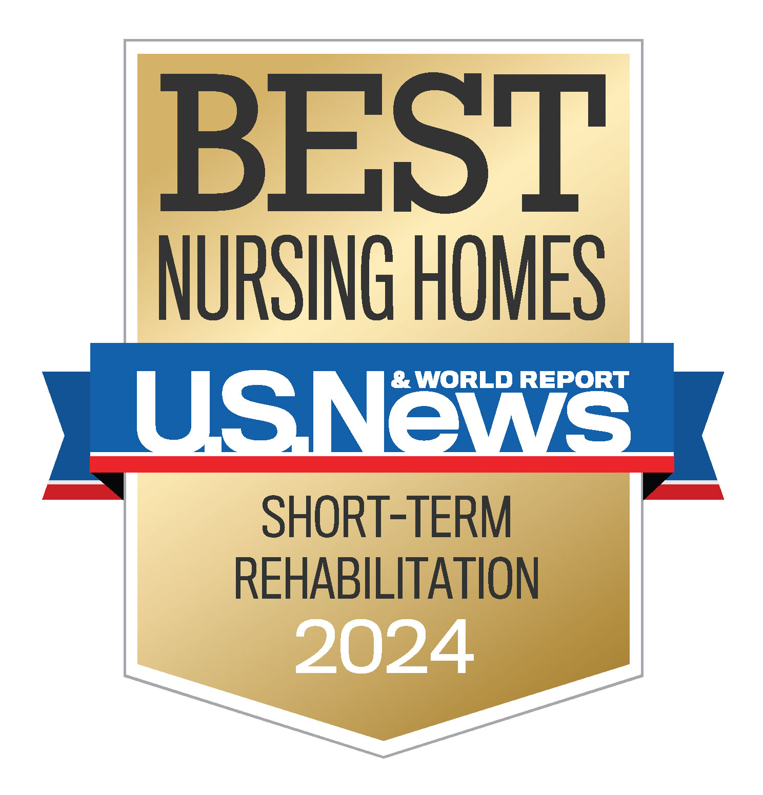 US News and World Report 2024 Award for Best Nursing Homes Short-Term Rehabilitation